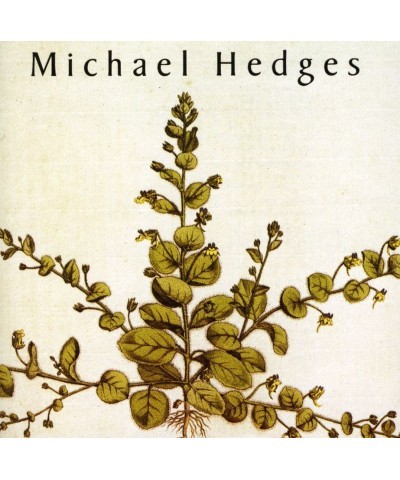 Michael Hedges TAPROOT CD $7.35 CD